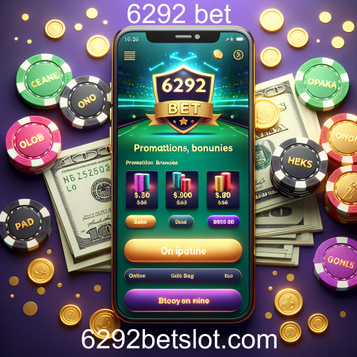 Explorando as Promoções do 6292 Bet: Uma Chance de Ganho e Diversão